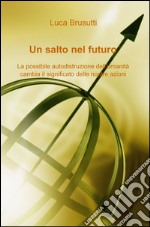 Un salto nel futuro libro