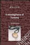 Il medaglione di Tommy libro