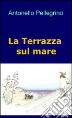 La terrazza sul mare libro