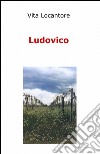 Ludovico libro