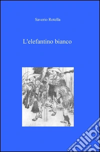 L'elefantino bianco libro
