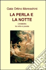 La perla e la notte libro