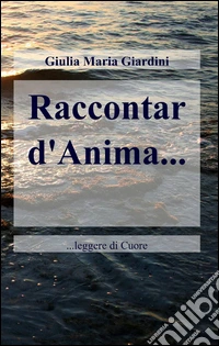 Raccontar d'anima...