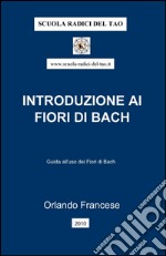 Introduzione ai fiori di Bach libro