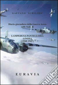 Lampedusa Pantelleria Linosa 1940-1943 libro