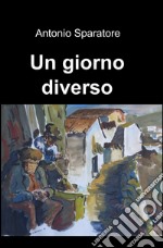 Un giorno diverso libro