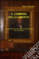 Il cammino della libertà