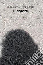 Il dolore