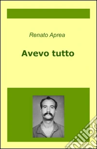 Avevo tutto libro