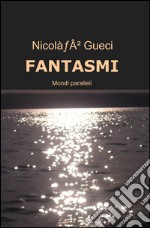 Fantasmi libro