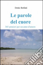 Le parole del cuore libro