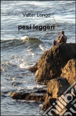 Pesi leggeri libro