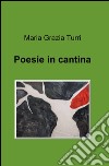 Poesie in cantina libro