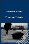 Trenta e Trieste libro