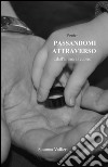 Passandomi attraverso libro