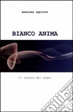 Bianco anima libro