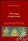 Il filo degli insegnamenti libro