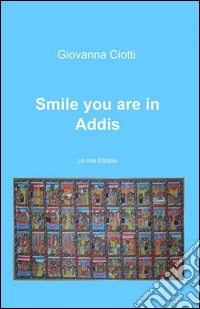 Smile you are in Addis libro
