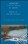 Prosa del Daodejing. Ediz. italiana e cinese libro