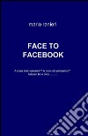 Face to Facebook libro