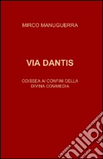 Via Dantis libro