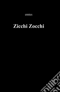 Zicchi Zocchi libro