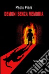 Demoni senza memoria libro