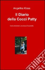 Il diario della Cocci Patty libro