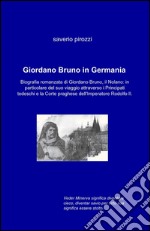 Giordano Bruno in Germania libro