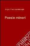 Poesie minori libro