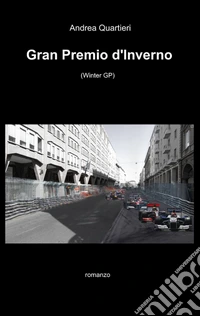 Gran premio d'inverno libro