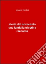 Storie del novecento