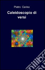 Caleidoscopio di versi