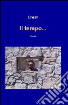 Il tempo... libro di Cresh