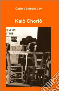 Kalò Choriò libro