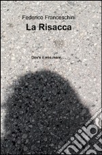 La risacca libro