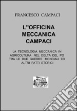 L'officina meccanica Campaci