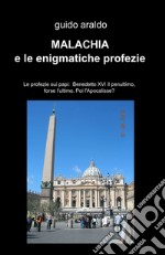 Malachia e le enigmatiche profezie libro