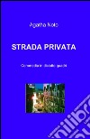 Strada privata libro