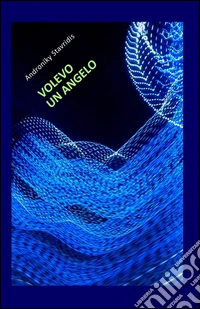 Volevo un angelo