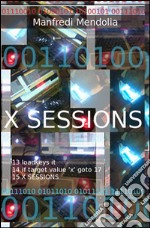 X sessions