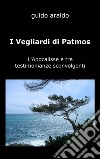 I vegliardi di Patmos libro