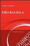 Ero balilla libro di Amaradio Eugenio