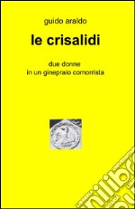 Le crisalidi libro