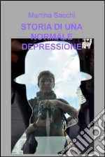 Storia di una normale depressione libro