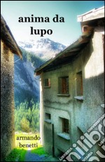 Anima da lupo libro