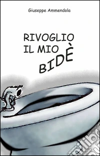 Rivoglio il mio bidè