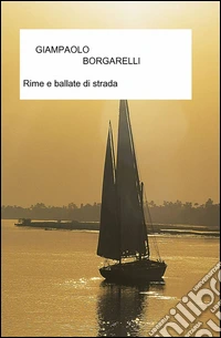 Rime e ballate di strada libro