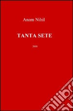 Tanta sete libro