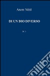 Di un dio diverso libro di Anam Nihil